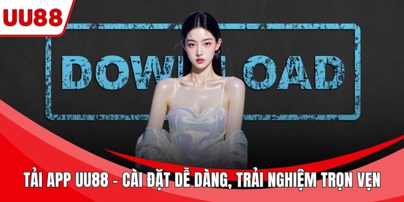 Tải app UU88